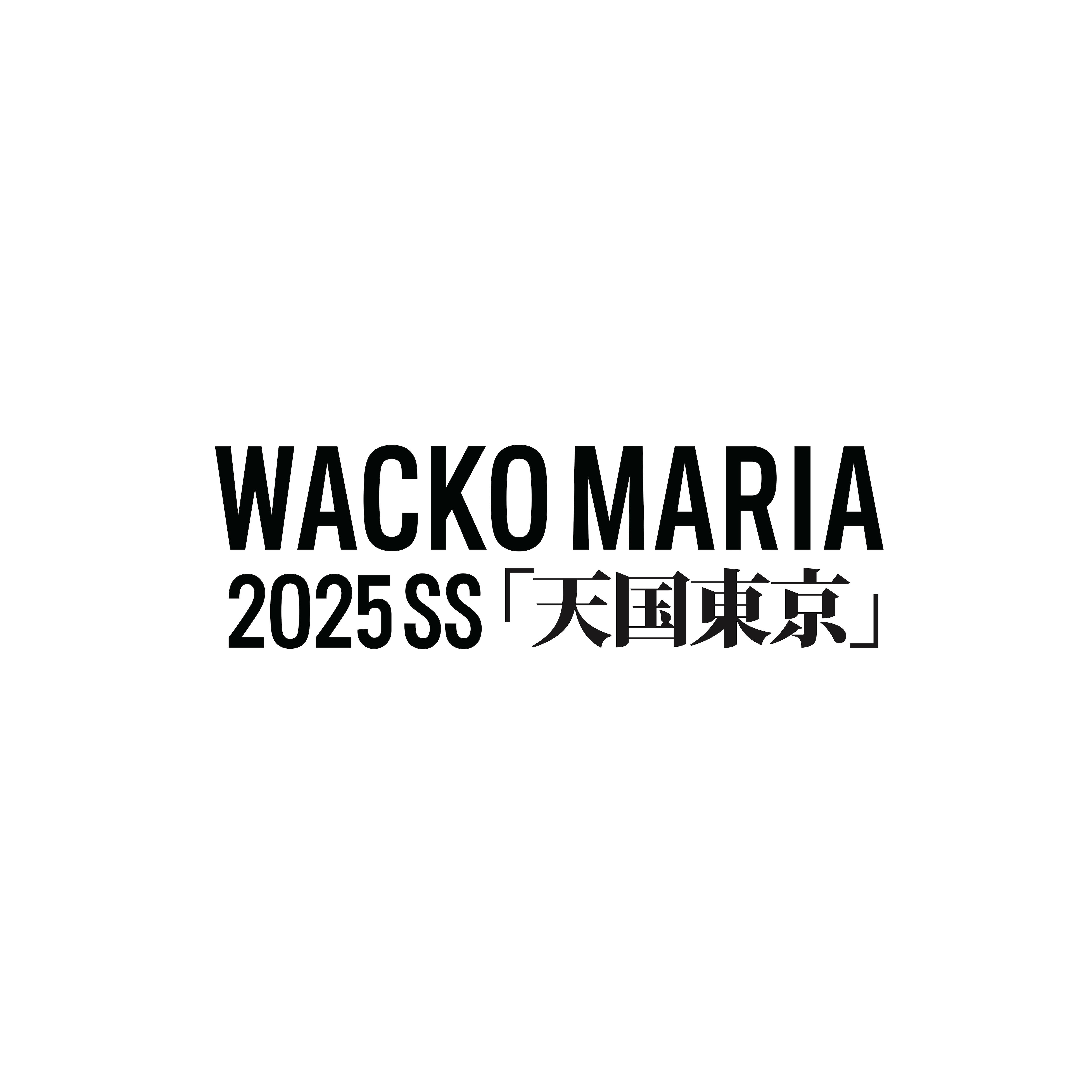 WACKO MARIA | 25SS #1