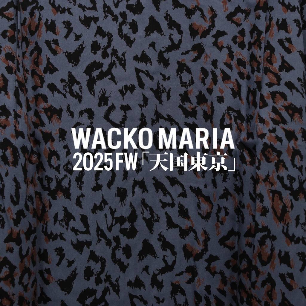 WACKO MARIA | 25FW #1