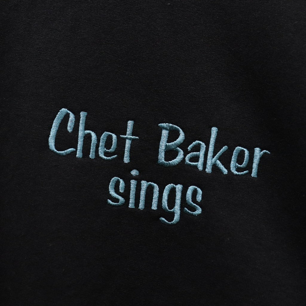 CHET BAKER | CREW NECK SWEAT SHIRT ( TYPE-1 ) #BLACK [CHETBAKER-WM-SS06]