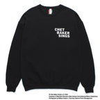 CHET BAKER | CREW NECK SWEAT SHIRT ( TYPE-2 ) #BLACK [CHETBAKER-WM-SS08]