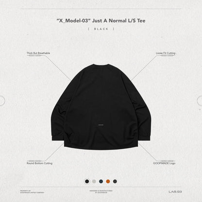 「X_Model-03」 Just A Normal L/S Tee #BLACK [GOOPI-24AW-NOV-01]