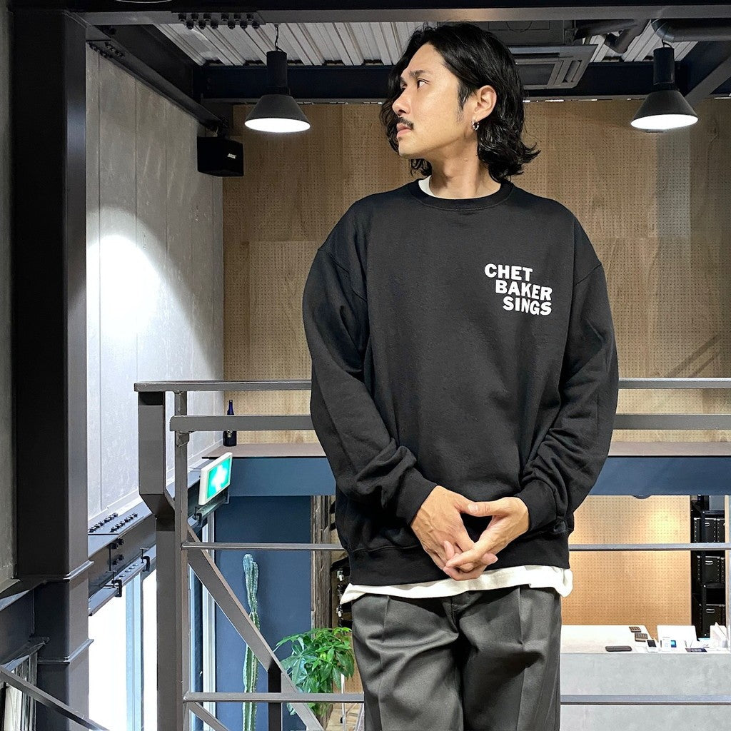 CHET BAKER | CREW NECK SWEAT SHIRT ( TYPE-2 ) #BLACK [CHETBAKER-WM-SS08]